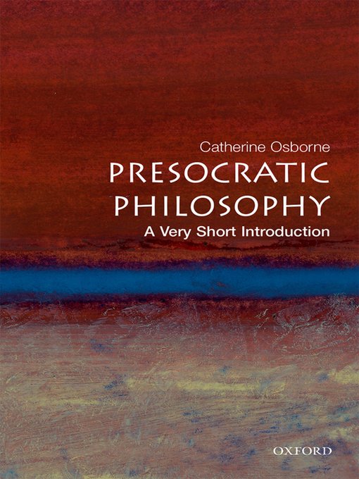 Title details for Presocratic Philosophy by Catherine Osborne - Available